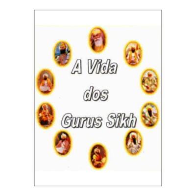 A VIDA DOS GURUS SIKH
